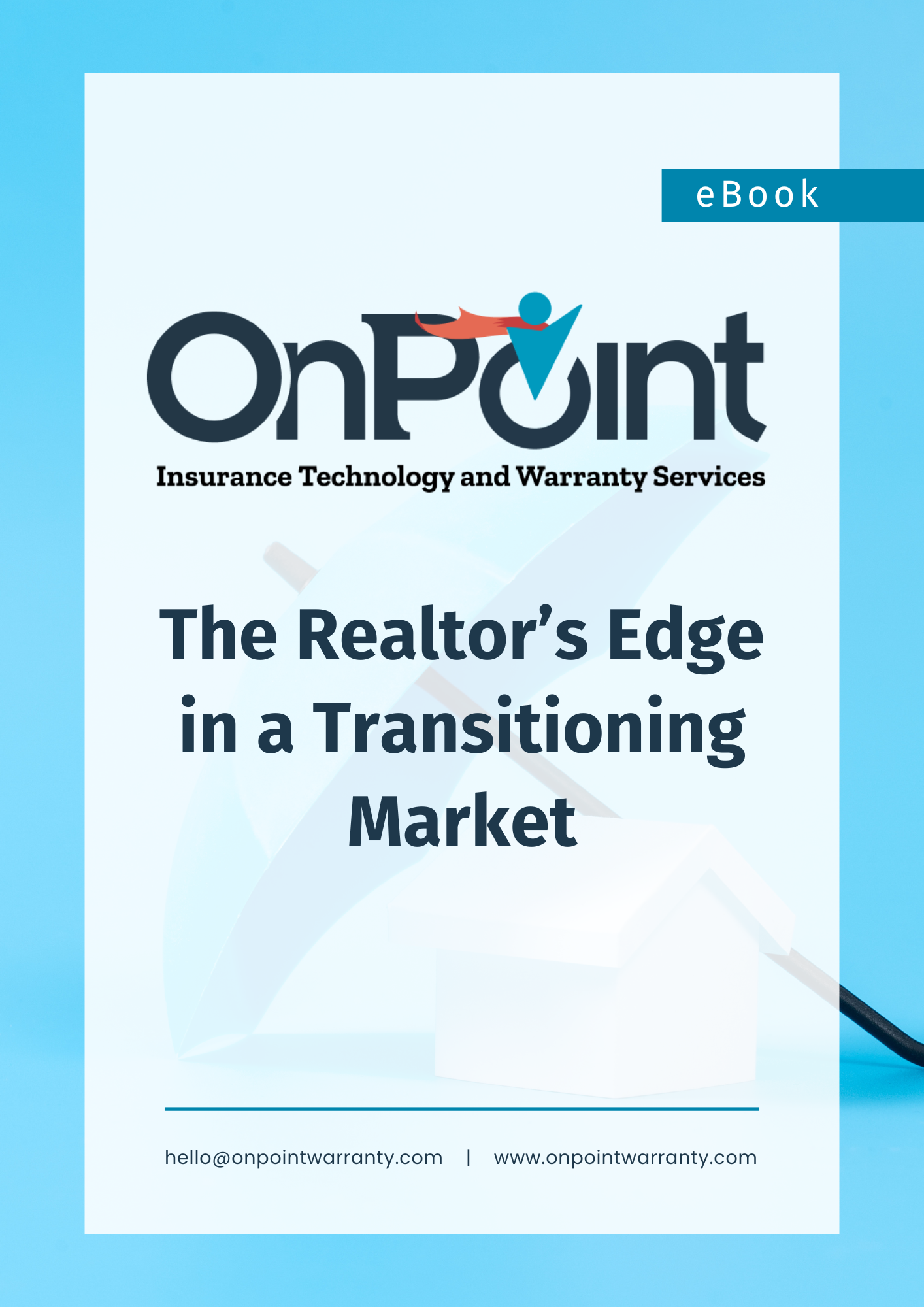 Home Warranty_The Realtor’s Edge in a Transitioning Market-1